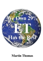 We Own 29% - Et Has the Rest 1837092567 Book Cover