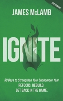 Ignite: 30 Days to Strengthen Your Sophomore Year: Refocus. Rebuild. Get Back in the Game. B0FHB4XX2P Book Cover