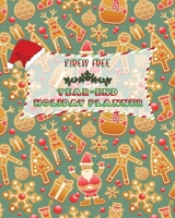 Stress Free Year-End Holiday Planner: The Ultimate One-stop Organizer for your Christmas New Year celebrations Simple Steps Guided Sections Journal, Meal Planner, Gift List, Expense Budget Tracker, Re 1704208157 Book Cover