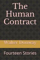 The Human Contract: Fourteen Stories 1794498605 Book Cover