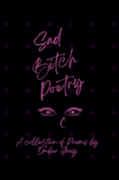 Sad Bitch Poetry B0BJLB14SS Book Cover