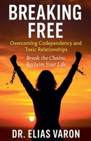 Breaking Free B0FMBFL8VT Book Cover