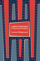 adDICTIONARY: of experimental language 1912211955 Book Cover