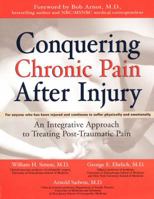Conquering Chronic Pain After Injury 1583331409 Book Cover