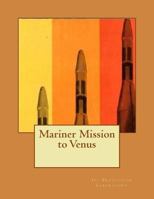 Mariner Mission to Venus 1546390723 Book Cover