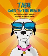 Taeh goes to the Beach 0992371597 Book Cover
