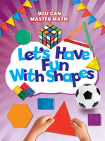 Let’s Have Fun with Shapes 1725331594 Book Cover
