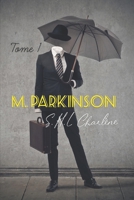 Mr. Parkinson (French Edition) B085HSC2X4 Book Cover