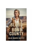Blood and Bone County B0FFNCZ8MS Book Cover