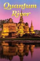 Quantum River 1608626903 Book Cover