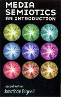 Media Semiotics: An Introduction 0719045010 Book Cover