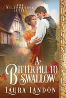 A Bitter Pill to Swallow 1961275317 Book Cover