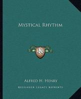 Mystical Rhythm 1162814365 Book Cover