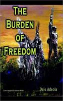 The Burden of Freedom 1403372276 Book Cover