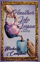 Another Life Lesson B0FZCP3S1J Book Cover