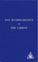 The Reappearance of the Christ 085330114X Book Cover