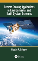 Remote Sensing Applications in Environmental and Earth System Sciences 1138054569 Book Cover
