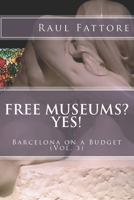 Free Museums? Yes! 154085681X Book Cover