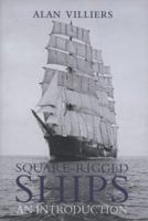 Square-Rigged Ships: An Introduction 1906367094 Book Cover