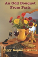 An Odd Bouquet from Paris 109361708X Book Cover