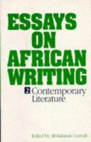 Essays in African Writing, II: A Re-evaluation (Studies in African Literature Series) 0435917633 Book Cover