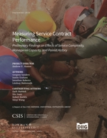 Measuring Service Contract Performance: Preliminary Findings on Effects of Service Complexity, Managerial Capacity, and Paired History 153814025X Book Cover