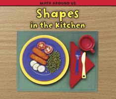 Shapes in the Kitchen 1432949306 Book Cover