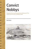 Convict Nobbys 1409223833 Book Cover