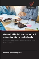 Model kliniki nauczania i uczenia sie w szkolach (Polish Edition) 6209328695 Book Cover