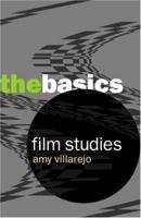 Film Studies: The Basics 0367135019 Book Cover