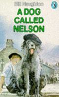 A Dog Called Nelson 0140316809 Book Cover