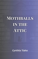 Mothballs in the Attic B0HGQB47VC Book Cover