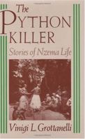 The Python Killer: Stories of Nzema Life 0226310051 Book Cover