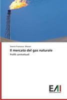 Il Mercato del Gas Naturale 3639688848 Book Cover