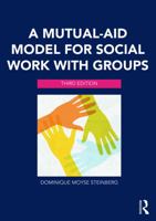 A Mutual-Aid Model for Social Work with Groups 0415703220 Book Cover