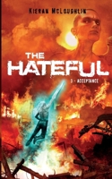 The Hateful: Acceptance 1068239603 Book Cover