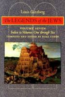 The Legends of the Jews: Volume 7: Index to Volumes 1-6 0801858968 Book Cover