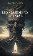 Les Gardiens Du Mal B0CSKRV9XF Book Cover