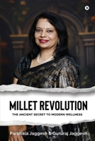 Millet Revolution: The Ancient Secret to Modern Wellness B0FBMMD4Z9 Book Cover