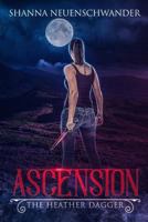 Ascension: The Heather Dagger 1719869928 Book Cover