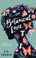Botanical Love B0DQDWV783 Book Cover