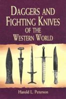 Daggers and Fighting Knives of the Western World 0486417433 Book Cover