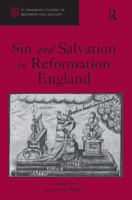 Sin and Salvation in Reformation England 103292294X Book Cover