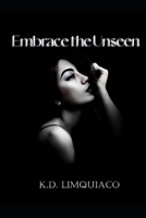Embrace the Unseen: A Guide for Working Moms on the Path Beyond Balance B0CW3HKTWQ Book Cover