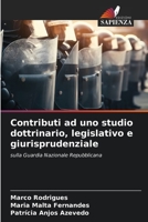 Contributi ad uno studio dottrinario, legislativo e giurisprudenziale: sulla Guardia Nazionale Repubblicana 6206064344 Book Cover