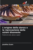 L'origine della danza e la riprovazione delle azioni disoneste (Italian Edition) 6208408865 Book Cover