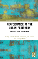Performance at the Urban Periphery: Insights from South India 1032270136 Book Cover