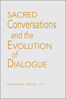 Sacred Conversations: Experiences in Catholic-Muslim Dialogue 0809153017 Book Cover