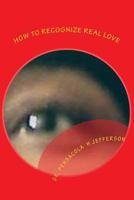 How to Recognize Real Love 1986049469 Book Cover