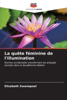 La quête féminine de l'illumination (French Edition) 620665544X Book Cover